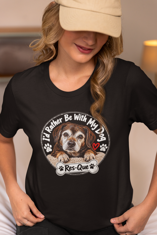 I'd Rather Tee - Ruff Life Rescue Wear