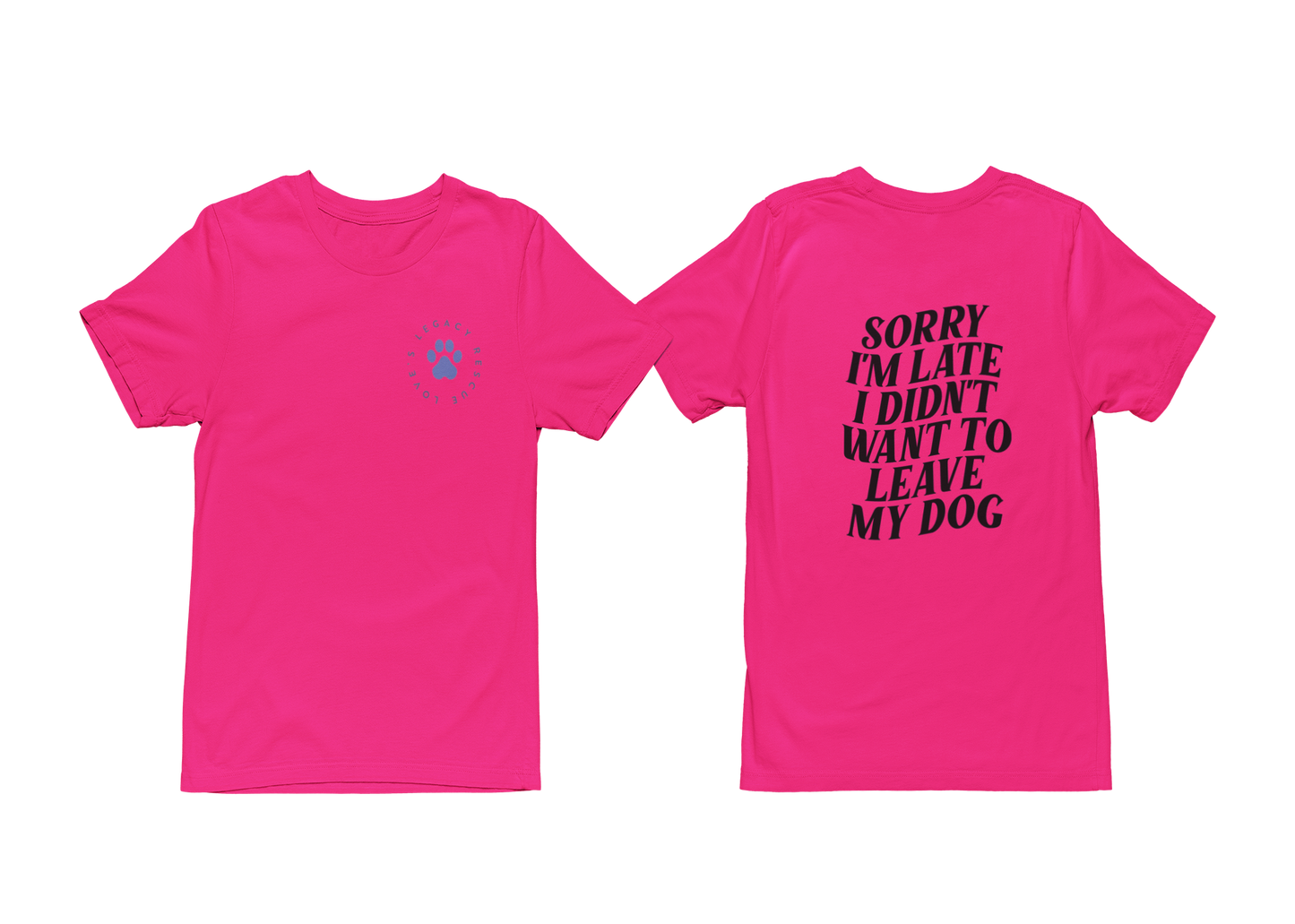 Late Tee (available in several colors) - Ruff Life Rescue Wear