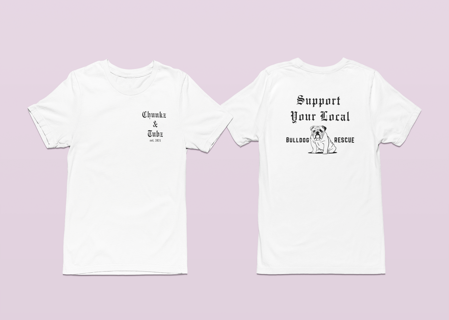 Chunkz & Tubz Rescue Bulldog Tee | Available in Several Colors - Ruff Life Rescue Wear