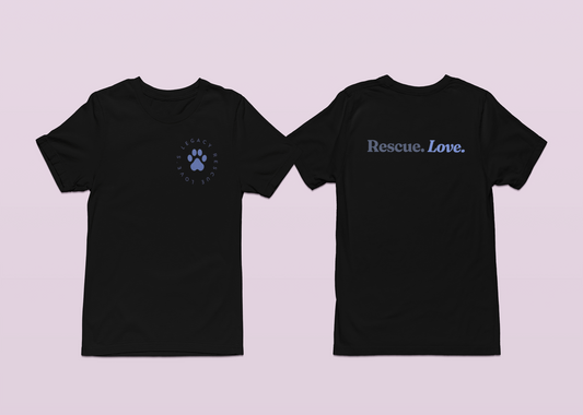 Love's Rescue Love T-Shirt - Ruff Life Rescue Wear