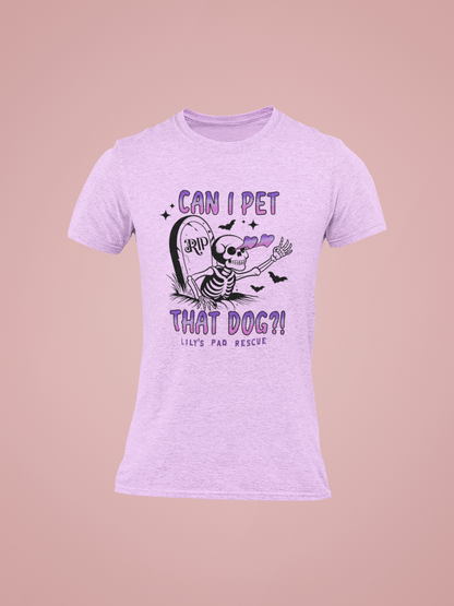 Pet That Dog Unisex Tee (available in several colors) - Ruff Life Rescue Wear