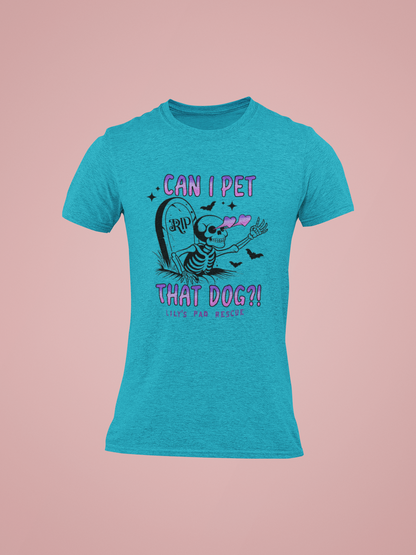 Pet That Dog Unisex Tee (available in several colors) - Ruff Life Rescue Wear
