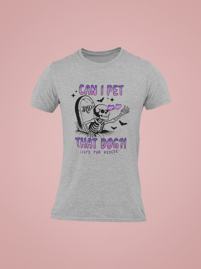 Pet That Dog Unisex Tee (available in several colors) - Ruff Life Rescue Wear