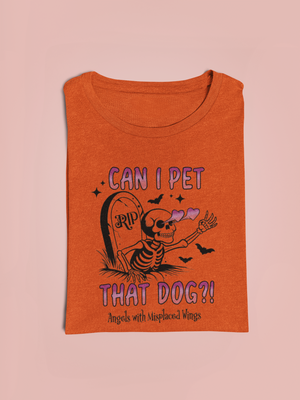 Pet That Dog Soft Tee (available in several colors)