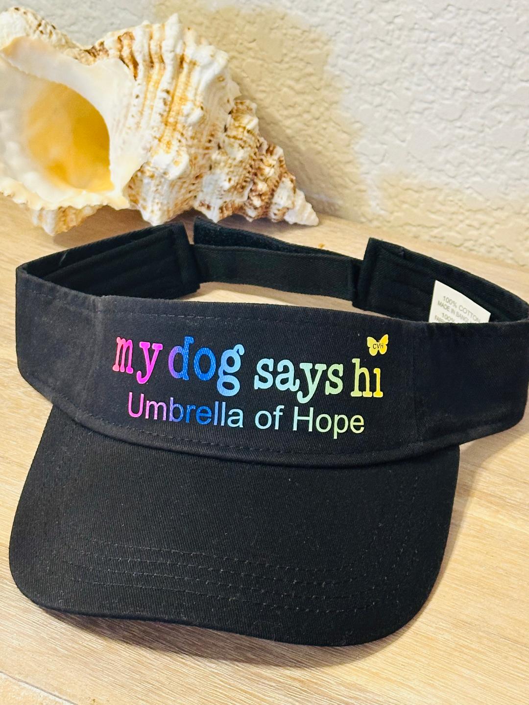 Umbrella of Hope Visor - Ruff Life Rescue Wear
