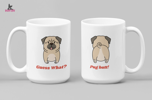 Pug Butt Coffee Mug - Ruff Life Rescue Wear