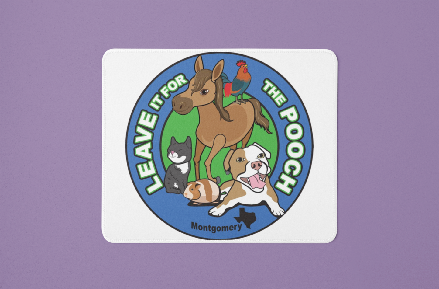 Leave it for the Pooch Mousepad - Ruff Life Rescue Wear